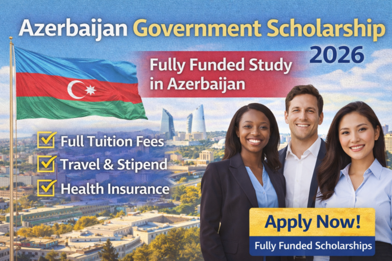 Azerbaijan Government Scholarship 2026 fully funded study opportunity for international students
