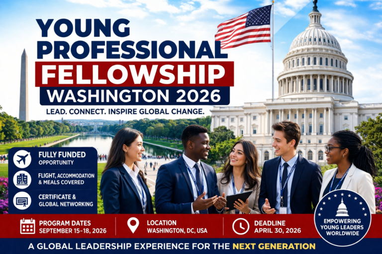 Young Professional Fellowship Washington 2026 fully funded leadership program in USA with global participants